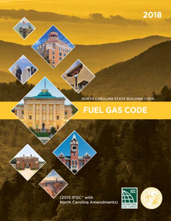 2018 North Carolina State Building Code: Fuel Gas Code (NCFGC-2018)
