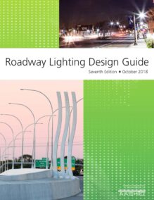 AASHTO GL-7: Roadway Lighting Design Guide, 7th Edition (2018)