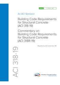 ACI 318-19: Building Code Requirements for Structural Concrete and Commentary, 2019