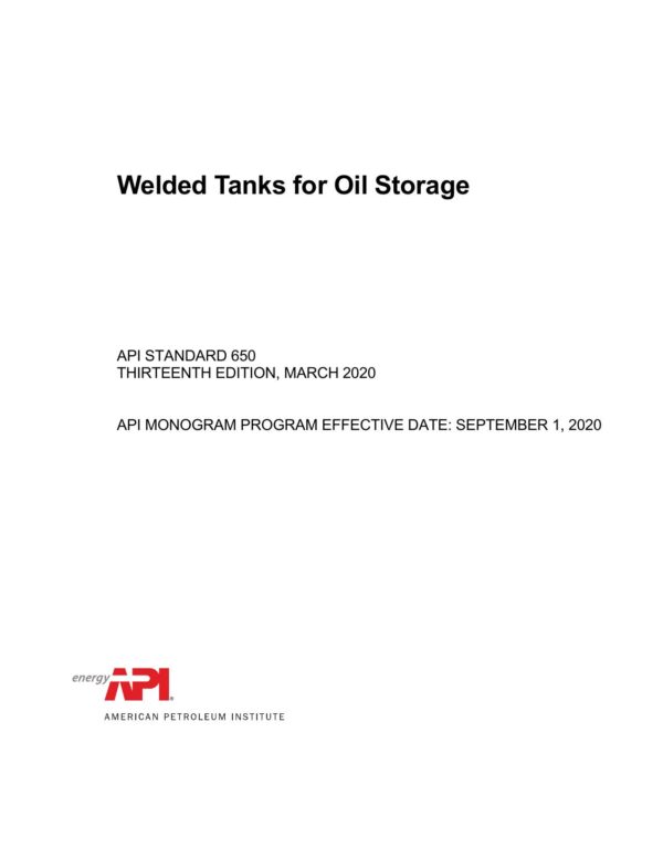 API 650: Welded Tanks for Oil Storage, 13th Edition (2020)