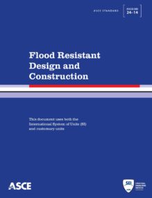 ASCE 24-14: Flood Resistant Design and Construction, 2014