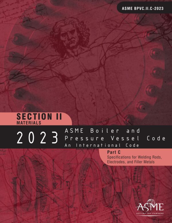 ASME BPVC Section II, Part C: Specifications for Welding Rods, Electrodes, and Filler Metals, 2023