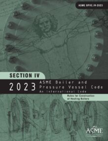 ASME BPVC Section IV: Rules for Construction of Heating Boilers, 2023