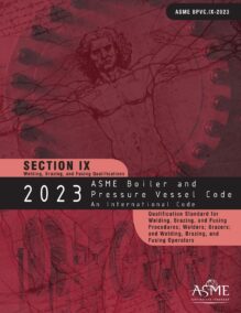 ASME BPVC Section IX: Welding, Brazing, and Fusing Qualifications, 2023