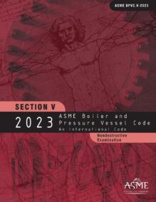 ASME BPVC Section V: Nondestructive Examination, 2023
