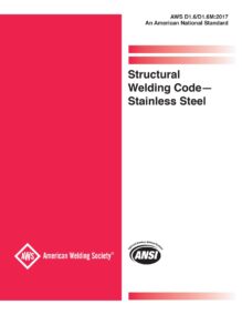 AWS D1.6/D1.6M:2017 – Structural Welding Code – Stainless Steel