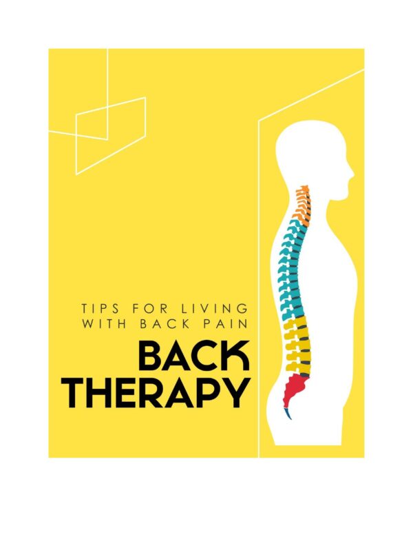 Back Therapy - Tips for Living with Back Pain