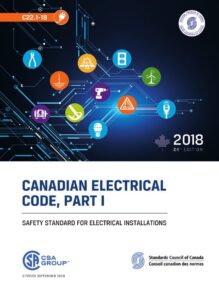 CSA C22.1-18 – Canadian Electrical Code, Part I (24th Edition), 2018