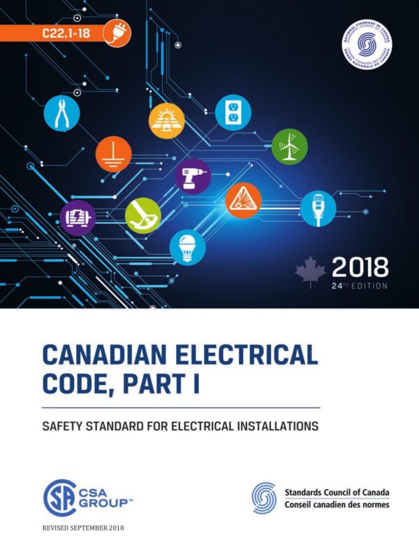 CSA C22.1-18 – Canadian Electrical Code, Part I (24th Edition), 2018