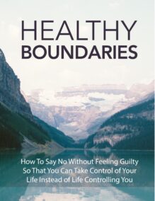 Healthy Boundaries - How to Say No Without Feeling Guilty