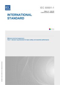 IEC 60601-1:2020 – Medical Electrical Equipment – General Requirements for Basic Safety and Essential Performance, 2020