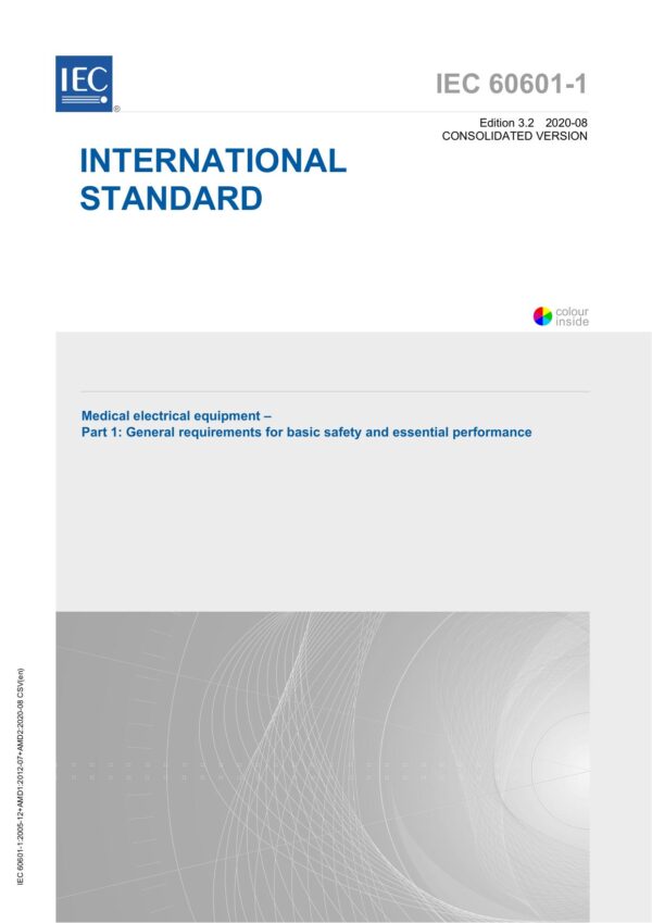 IEC 60601-1:2020 – Medical Electrical Equipment – General Requirements for Basic Safety and Essential Performance, 2020