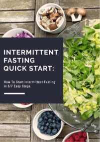 Intermittent Fasting Quick Start: - How to Start Intermittant Fasting in 5/7 Easy Steps
