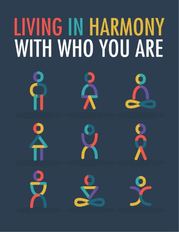 Living in Harmony With Who You Are