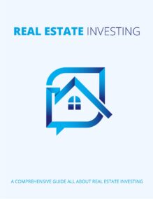 Real Estate Investing - A Comprehensive Guide All About Real Estate Investing