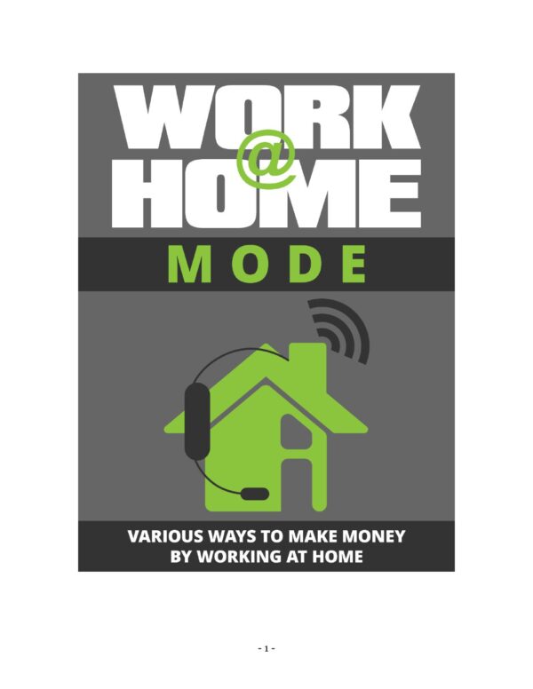 Work at Home Mode - Various Ways to Make Money by Working at Home