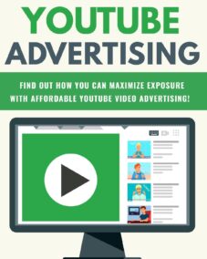 YouTube Advertising - Find Out How You can Maximize Exposure with Affordable YouTube Video Advertising
