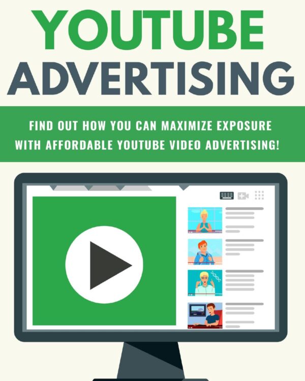 YouTube Advertising - Find Out How You can Maximize Exposure with Affordable YouTube Video Advertising