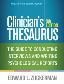 Clinician's Thesaurus: The Guide to Conducting Interviews and Writing Psychological Reports (8th Edition)