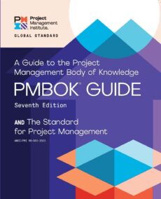 A Guide to the Project Management Body of Knowledge (Pmbok Guide)