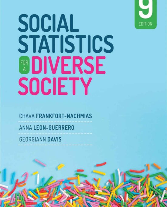 Social Statistics for a Diverse Society (9th Edition)