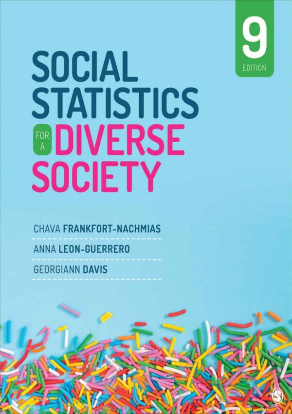 Social Statistics for a Diverse Society (9th Edition)