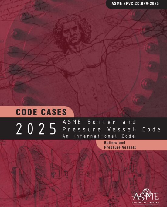 ASME BPVC 2025 Code Cases Boilers and Pressure Vessels