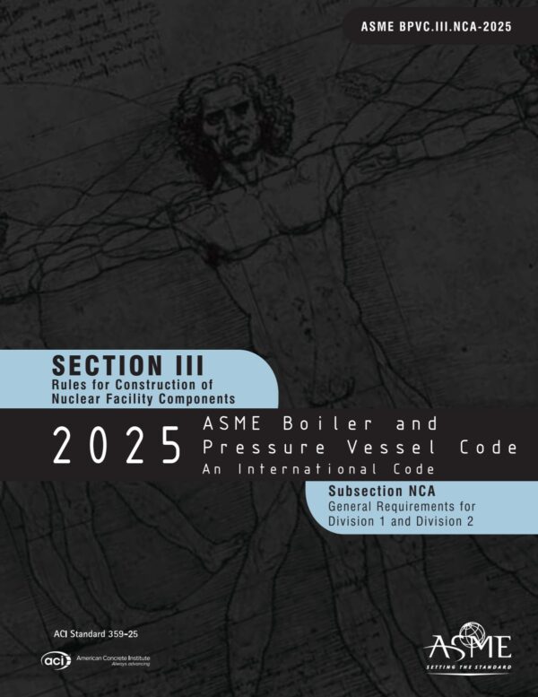 ASME BPVC 2025 Section III sub NCA