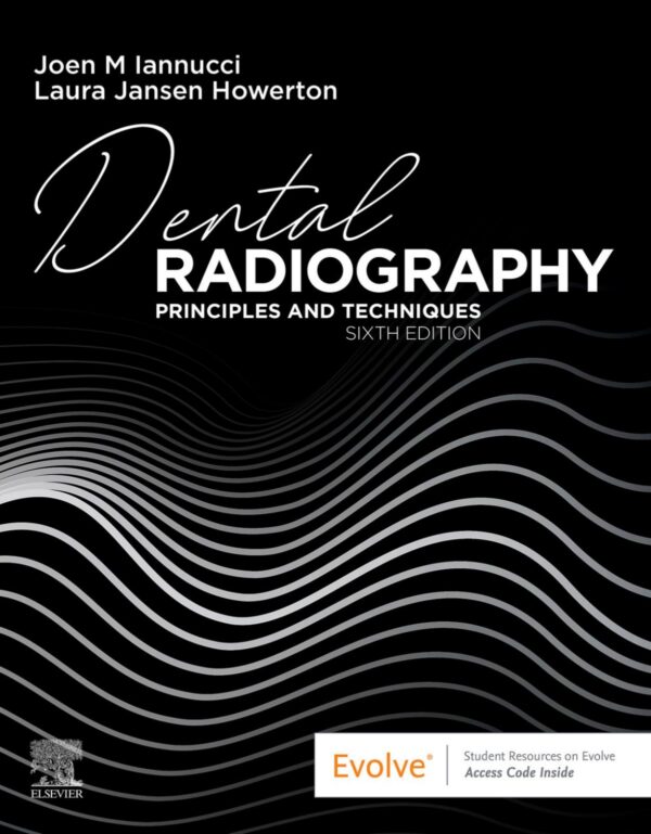 Dental Radiography: Principles and Techniques