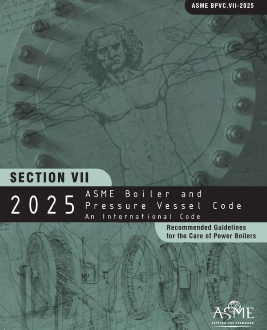 ASME BPVC 2025 Section VII